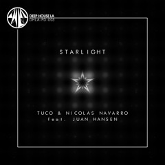Tuco & Nicolas Navarro - Starlight feat. Juan Hansen [NCTRNL Records]