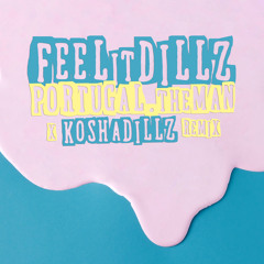 Portugal The Man - Feel it Dillz (Kosha Dillz Remix)