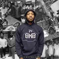 Gave up (Prod. By MoneyMakingMai)