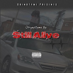 Still Alive Prod. By Dude Clay