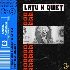 LATU X QUIET1 - OG