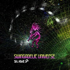 Slideॐ - Cauac Ahau ("Swingadelic Universe" album version)