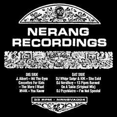 NRNGVA004 J Albert + Cassettes 4 Kids + M44K + DJ WHIPR SNIPR & IOK + DJ Nerdiboy + DJ Psychiatre