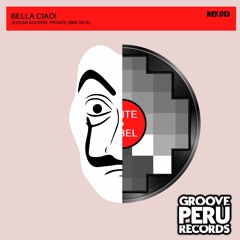 Bella Ciao! (Edgar Aguirre Rmx 2k18)***DOWNLOAD***