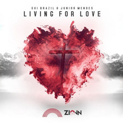 Living For Love (Gui Brazil & Junior Mendes)Extended Free DL!