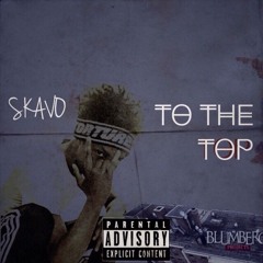 Baby Skavo To The Top