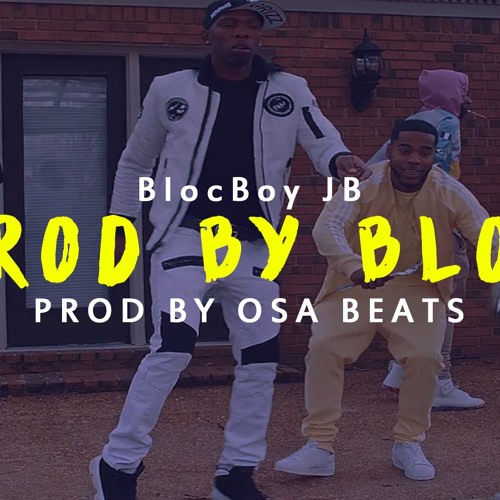 BlocBoy JB "Prod By Bloc"(Instrumental)(Reprod. OSA Beats) [FREE]