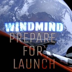 WindMind - Prepare For Launch