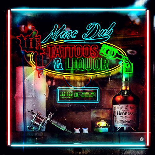 Tattoos & Liquor (Prod. By Mr Hanky)