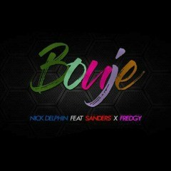 Bouje ft Nick Delphin X Fredgy