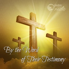 By The Word of Their Testimony
