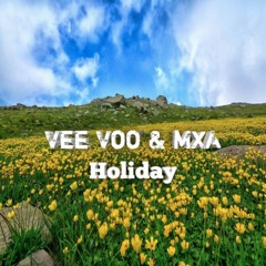 MXA & Vee Voo - Holiday
