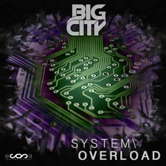 Big City - System Overload