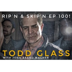 Ep 100 - Todd Glass!! Freedom Fest!!