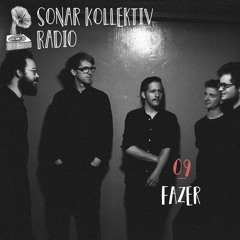 Sonar Kollektiv Radio 09 – Fazer