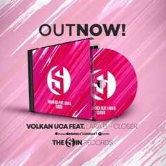 Volkan Uca Feat. Lara B. - Closer - Radio Mix