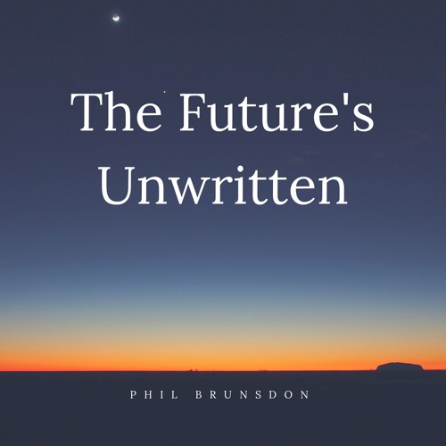 The Future's Unwritten