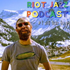 Riot Jazz Podcast#1