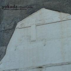 album teaser: yokada - stillness & sirens