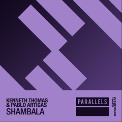 Kenneth Thomas & Pablo Artigas - Shambala [FSOE Parallels]