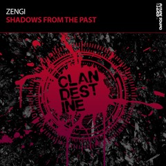 Zengi - Shadows From The Past [FSOE Clandestine]