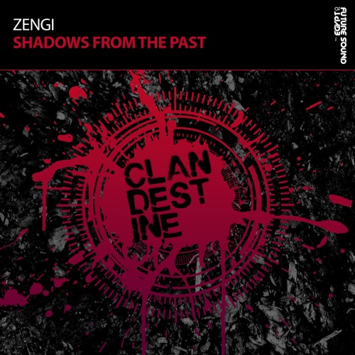Zengi - Shadows From The Past [FSOE Clandestine]
