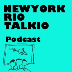 Newyorkriotalkio Podcast Episode 05 - Kino