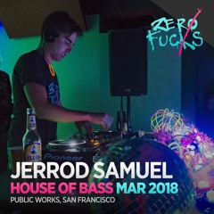 Jerrod Samuel @ House of Bass, Public Works SF - March 2018