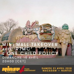Mini-Mall Takeover of Rinse France with RTMC and One Child Policy