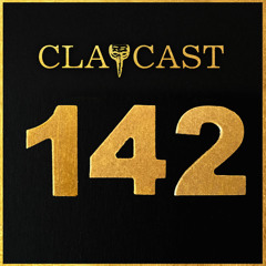 CLAPCAST #142