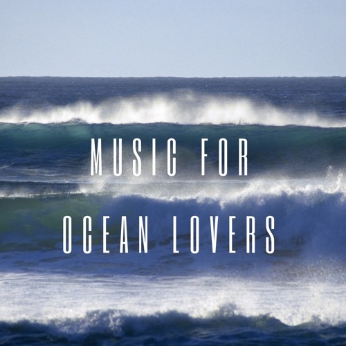 Music for Ocean Lovers