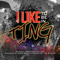 I Like to be in Ting