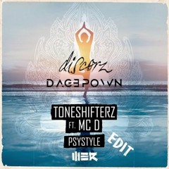 Toneshifterz ft. MC D - PSYSTYLE (Discorz & Dage Pown Edit) [FREE DL]