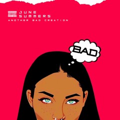 JUNE SUMMERS - "ABC (Another Bad Creation")