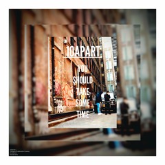 You Should Take Some Time