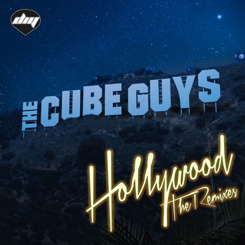 The Cube Guys - Hollywood (The Cube Guys club mix)