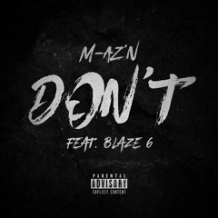 Don't(Produced by: Don P)