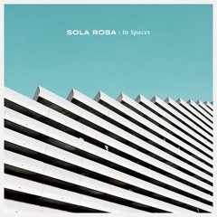 Premiere: Sola Rosa - Leave A Light On feat. Kevin Mark Trail & L.A. Mitchell