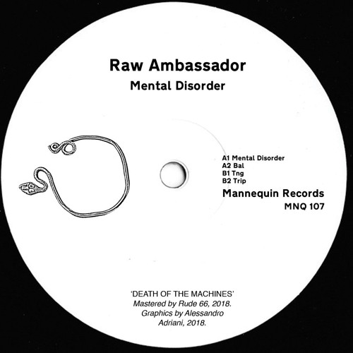 MNQ 107 Raw Ambassador - Mental Disorder 12''