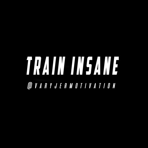 Bodybuilding motivation - TRAIN INSANE OR REMAIN SAME