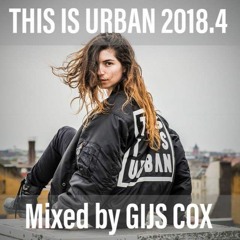 GIJS COX- THIS IS URBAN 2018.4