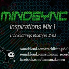 Tracklistings Mixtape #313 (2018.04.18) : MindSync - Inspirations Mix 1
