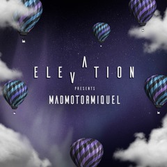 ELEVATION: Madmotormiquel (Katerrmukke Showcase)