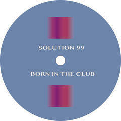 Born In The Club