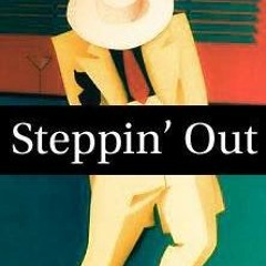 Steppin' Out