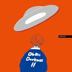 Stream Oh No Darkness!! music | Listen to songs, albums, playlists