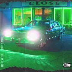 Rae Sremmurd- CLOSE ft. Travis Scott