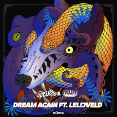 The Upbeats & Truth - Dream Again Ft Lelijveld