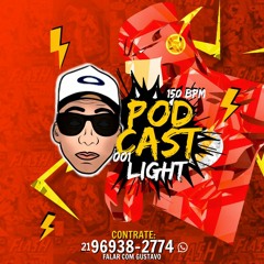 PODCAST 001 LIGHT 150 BPM - DJ IGOR COURO BRABO - 2018
