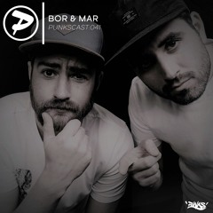 Bor & Mar [Punkscast:041]